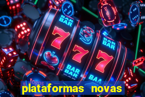 plataformas novas que est o pagando